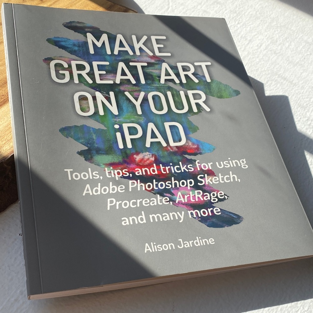 Make Great Art on Your iPad Book